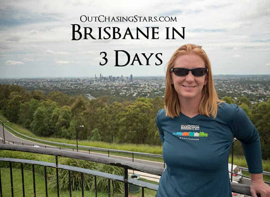 What To Do in Brisbane - Out Chasing Stars